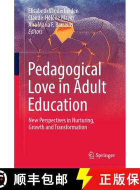 【3-4周达】Pedagogical Love in Adult Education : New Perspectives in Nurturing, Growth and Transforma... [9783031820458]