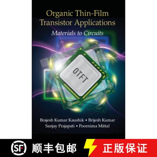 【3-4周达】Organic Thin-Film Transistor Applications: Materials to Circuits [9780367574611]