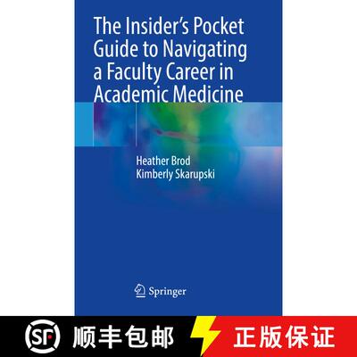 【3-4周达】The Insider’s Pocket Guide to Navigating a Faculty Career in Academic Medicine [9783031660986]