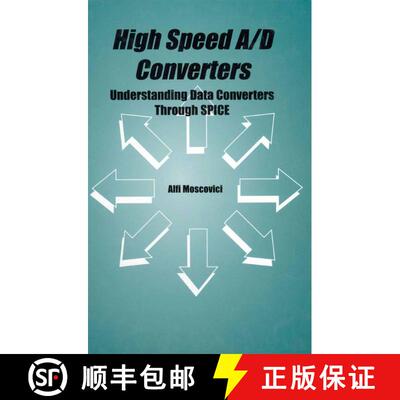 【3-4周达】High Speed A/D Converters : Understanding Data Converters Through SPICE [9781475774641]