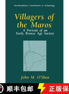【3-4周达】Villagers of the Maros : A Portrait of an Early Bronze Age Society [9781489903068]