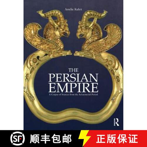 【3-4周达】The Persian Empire : A Corpus of Sources from the Achaemenid Period [9780415552790]