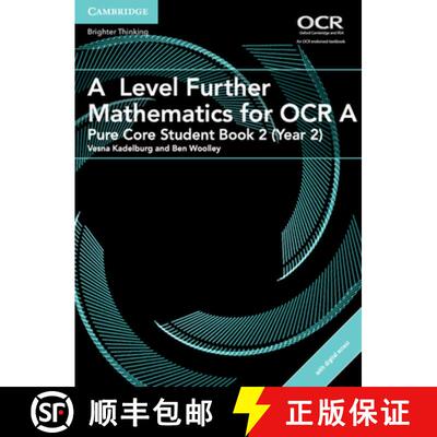 【3-4周达】A Level Further Mathematics for OCR A Pure Core Student Book 2 (Year 2) with Cambridge Ele... [9781316644249]