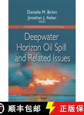 【3-4周达】Deepwater Horizon Oil Spill and Related Issues [9781612092737]
