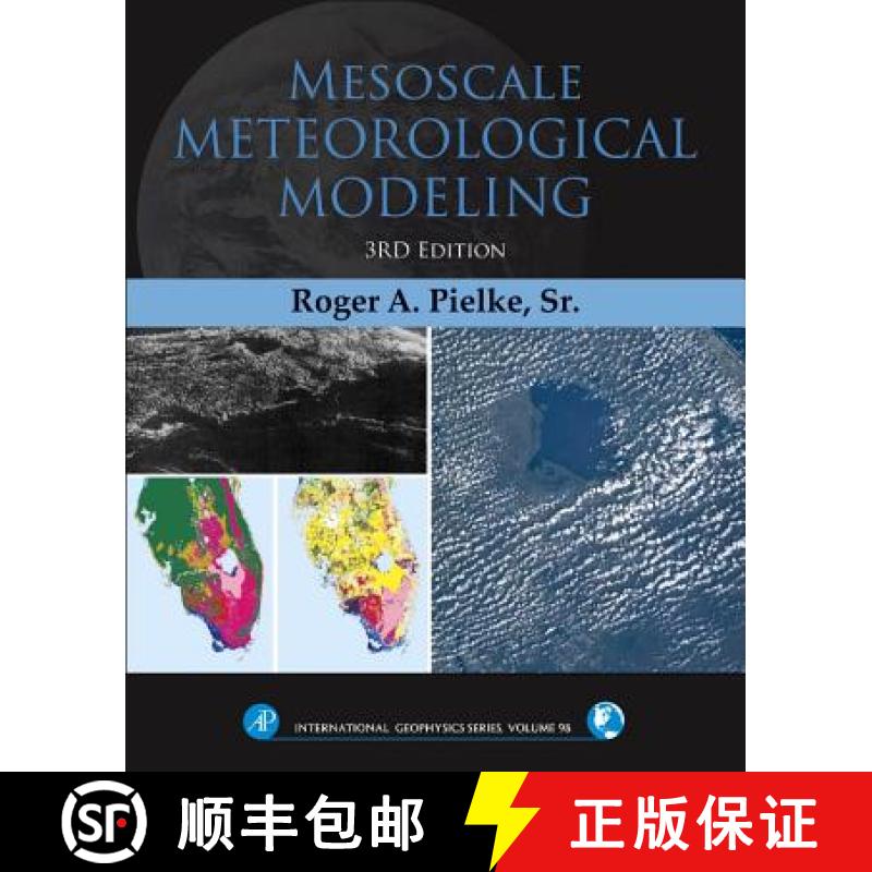 【3-4周达】Mesoscale Meteorological Modeling: Volume 98 [9780123852373]
