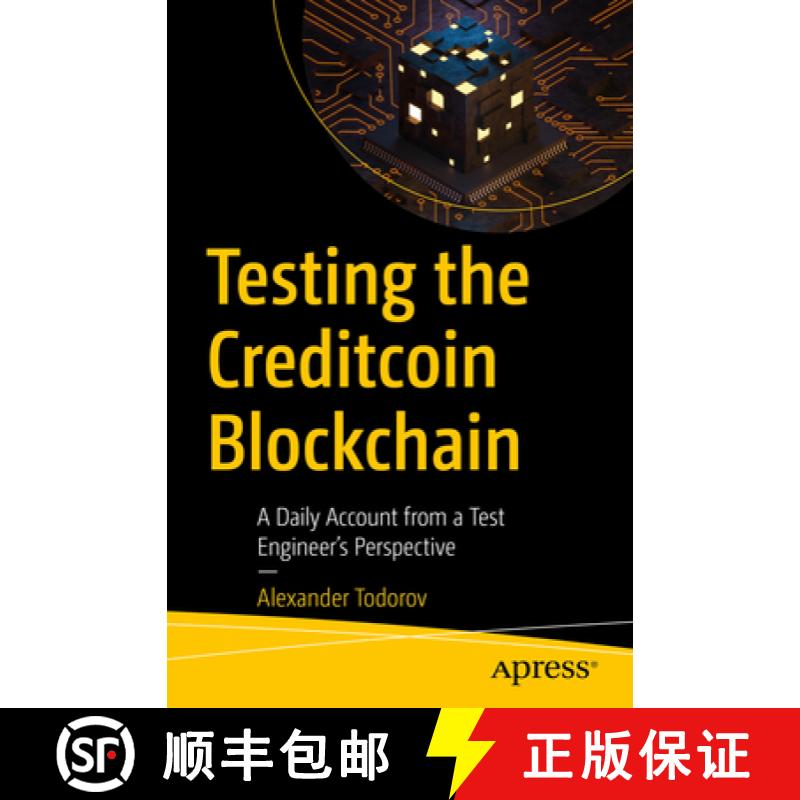 【3-4周达】Testing the Creditcoin Blockchain : A Daily Account from a Test Engineer's Perspective [9798868808722]