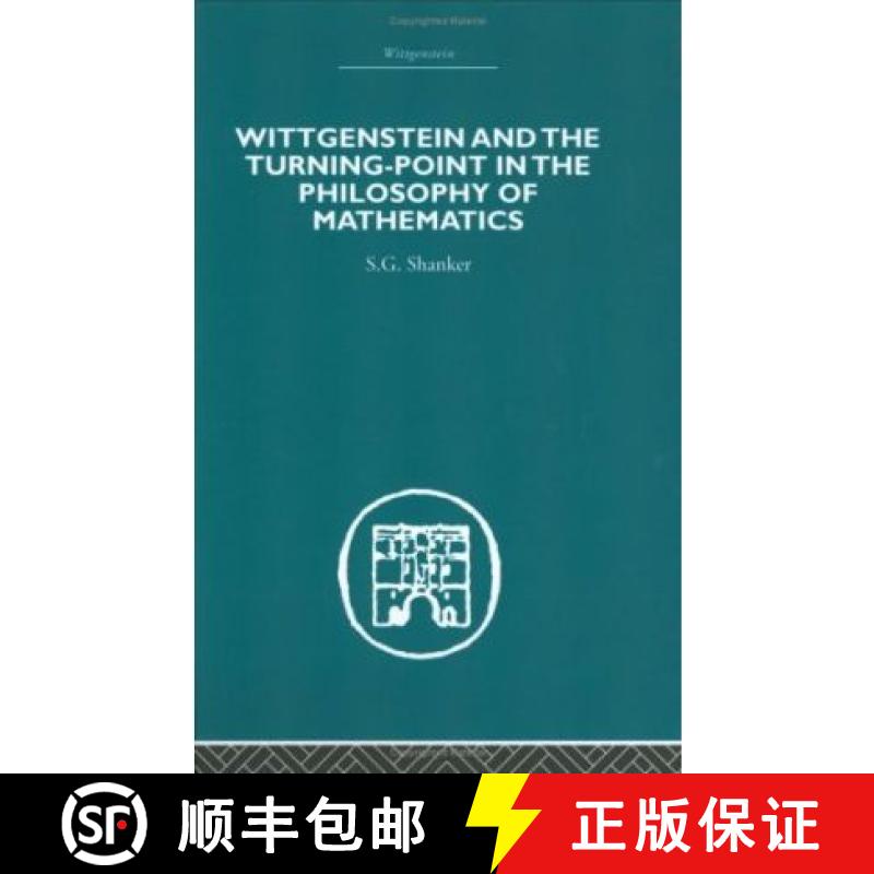 【3-4周达】Wittgenstein and the Turning Point in the Philosophy of Mathematics [9780415382861]