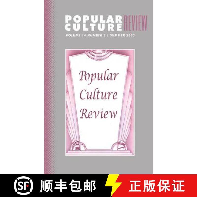 【3-4周达】Popular Culture Review: Vol. 14, No. 2, Summer 2003 [9781633913370]