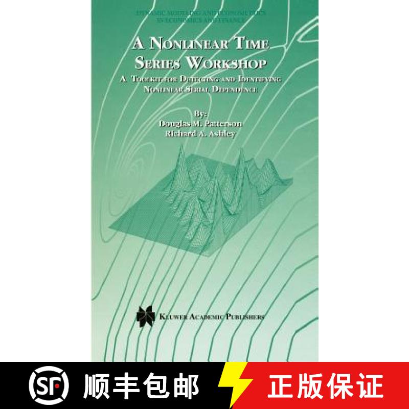 【3-4周达】A Nonlinear Time Series Workshop : A Toolkit for Detecting and Identifying Nonlinear Seria... [9780792386742]