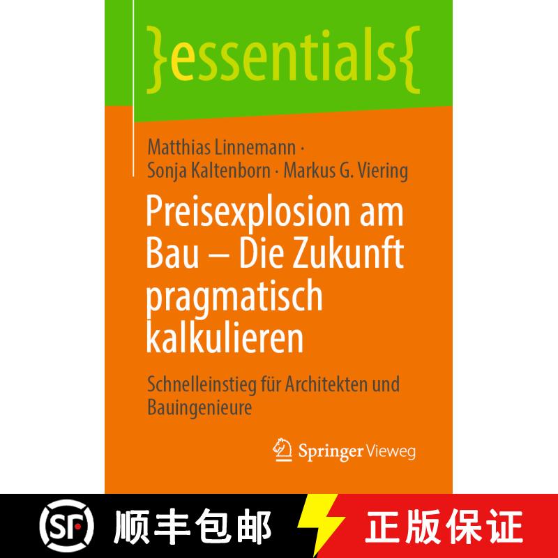 【3-4周达】Preisexplosion am Bau - Die Zukunft pragmatisch kalkulieren : Schnelleinstieg für Archite... [9783658383510] - 实物图