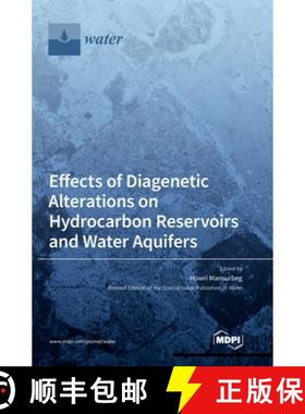【3-4周达】Effects of Diagenetic Alterations on Hydrocarbon Reservoirs and Water Aquifers [9783036555454]