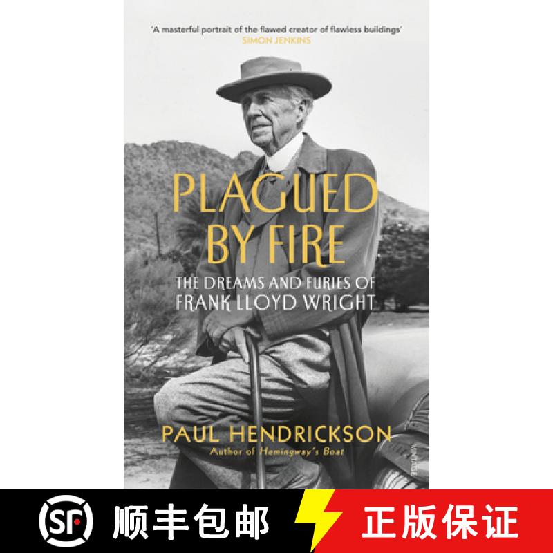 【2-3周达】Plagued By Fire : The Dreams and Furies of Frank Lloyd Wright [9780099593836]