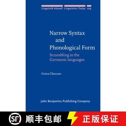 【3-4周达】Narrow Syntax and Phonological Form: Scrambling in the Germanic languages [9789027233738]