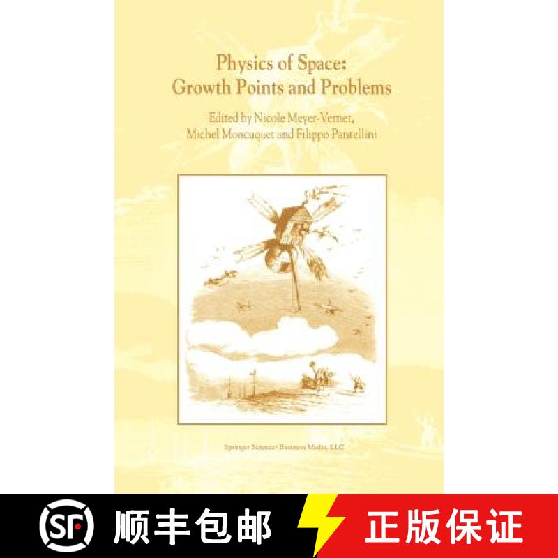 【3-4周达】Physics of Space: Growth Points and Problems: Proceedings of the Second Rencontres de l'Ob... [9789401038133]