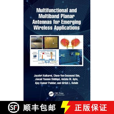 【3-4周达】精装 Multifunctional and Multiband Planar Antennas for Emerging Wireless Applications [9781032362588]