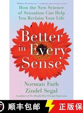【3-4周达】Better in Every Sense: How the New Science of Sensation Can Help You Reclaim Your Life [9780316434430]