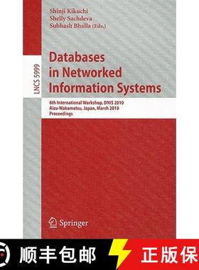 【3-4周达】Databases in Networked Information Systems : 6th International Workshop, DNIS 2010, Aizu-W... [9783642120374]