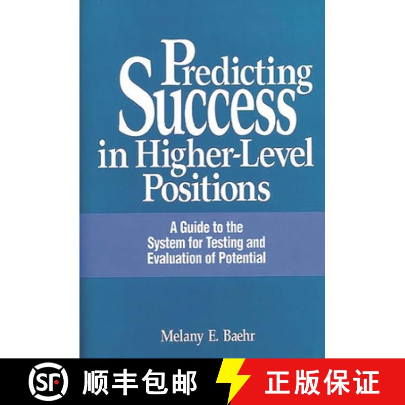 【3-4周达】精装 Predicting Success in Higher-Level Positions: A Guide to the System for Testing and E... [9780899306261] - 实物图
