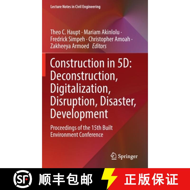 【3-4周达】Construction in 5D: Deconstruction, Digitalization, Disruption, Disaster, Development : Pr... [9783030977474]
