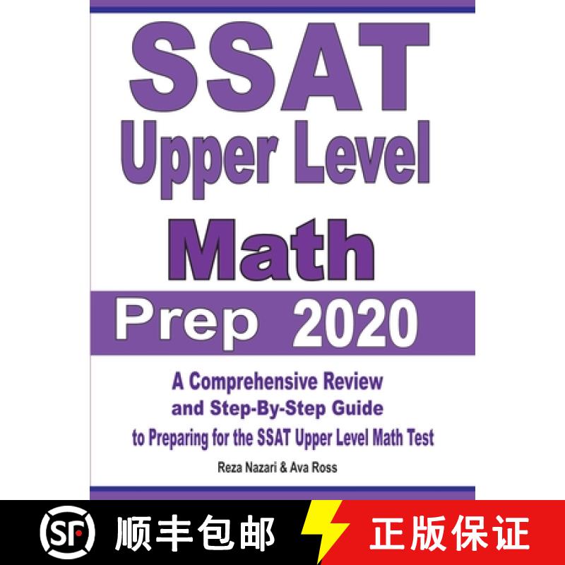 【3-4周达】SSAT Upper Level Math Prep 2020: A Comprehensive Review and Step-By-Step Guide to Preparin... [9781646121502]
