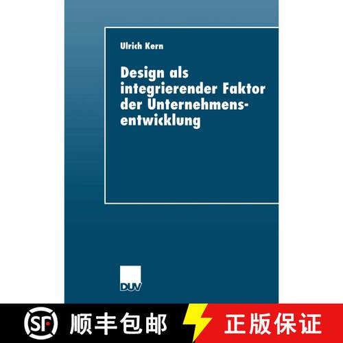 【3-4周达】Design als integrierender Faktor der Unternehmensentwicklung [9783824404926]