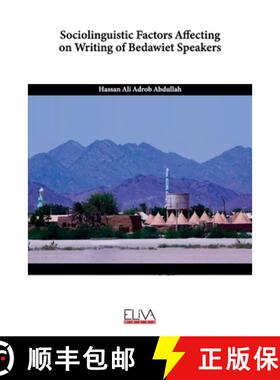 【3-4周达】Sociolinguistic Factors Affecting on Writing of Bedawiet Speakers [9781636480909]