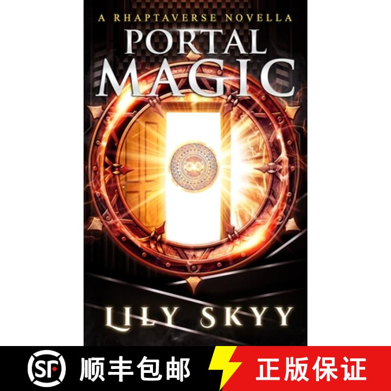 【2-3周达】Portal Magic: A Rhaptaverse Novella [9781960207326]