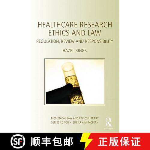 【3-4周达】Healthcare Research Ethics and Law : Regulation, Review and Responsibility [9780415429177]