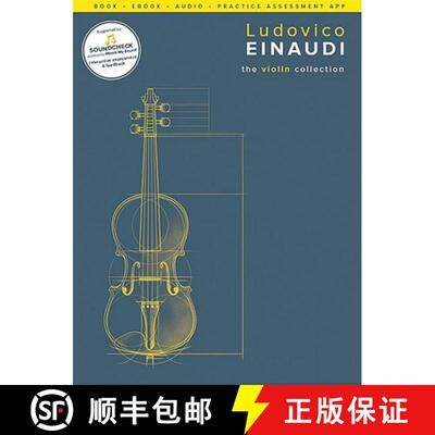 【3-4周达】Ludovico Einaudi - The Violin Collection: Book + eBook + Audio + Practice Assessment App [9781785585401]