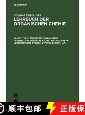 【3-4周达】Stickstoff- und andere Nichtmetallverbindungen, metallorganische Verbindungen, cyclische V... [9783111297941]