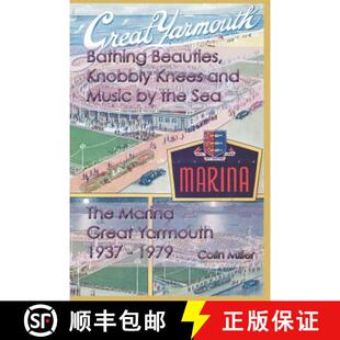 【3-4周达】Bathing Beauties, Knobbly Knees and Music by the Sea: The Marina, Great Yarmouth 1937-1979 [9781909796584]