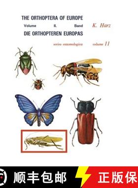 【3-4周达】Die Orthopteren Europas II / The Orthoptera of Europe II: Volume II [9789401019491]