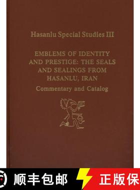 【3-4周达】Hasanlu Special Studies, Volume III – Emblems of Identity and Prestige––The Seals and S... [9780924171260]