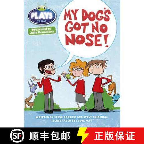 【3-4周达】Bug Club Independent Plays by Julia Donaldson Year Two White My Dog's Got No Nose: - BC JD... [9781447926634]