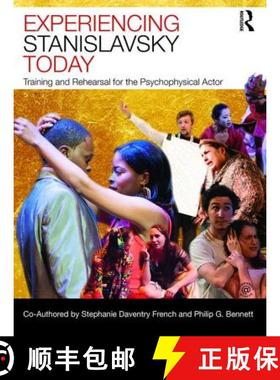 【3-4周达】Experiencing Stanislavsky Today: Training and Rehearsal for the Psychophysical Actor [9780415693950]