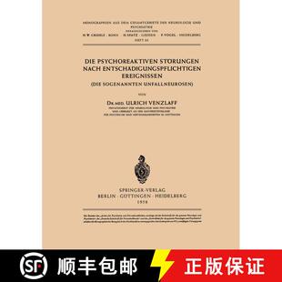 【3-4周达】Die Psychoreaktiven Stoerungen Nach Entschadigungspflichtigen Ereignissen: Die Sogenannten... [9783540023265]