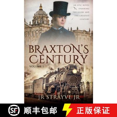 【3-4周达】Braxton's Century: An Epic Novel Spanning The Globe And The Greatest Century [9781735546766]