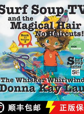 【3-4周达】Surf Soup TV and the Magical Hair: No Haircuts! The Whisker Whirlwind: Book 11 Volume 2 [9781956022353]