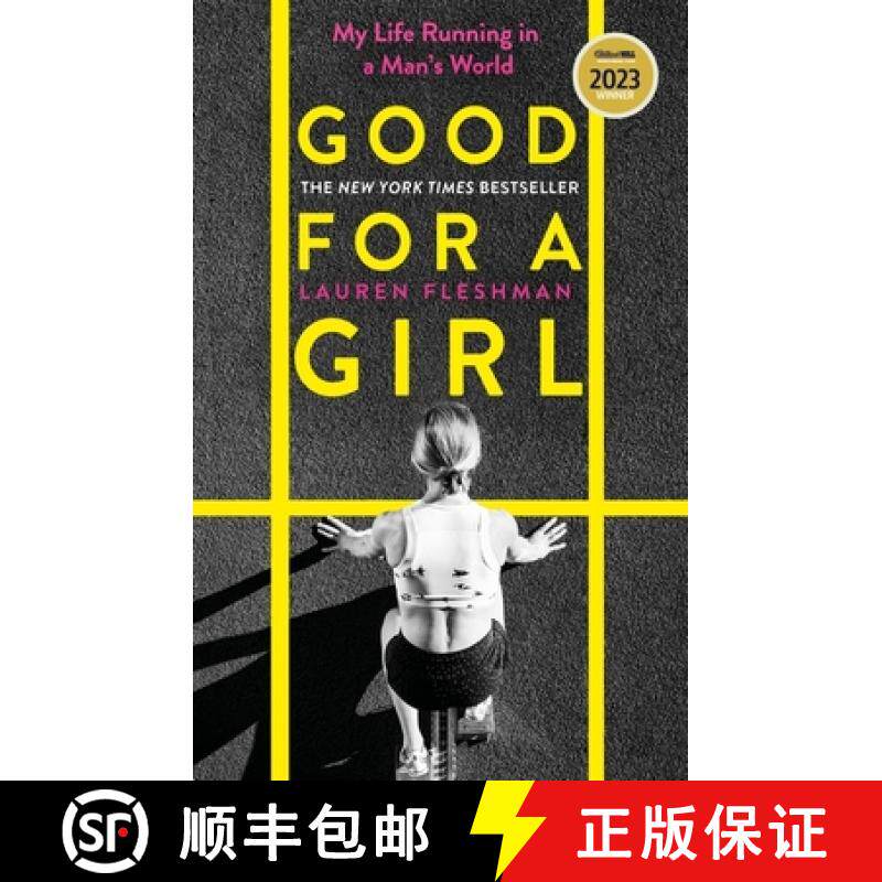 【3-4周达】Good for a Girl: My Life Running in a Man's World - The New York Times Bestseller - 'Eye-o... [9780349014401]