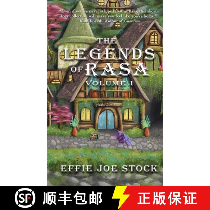 【3-4周达】The Legends of Rasa, Vol. I: A Cozy Slice-of-Life Fantasy Story Collection [9781962337038]