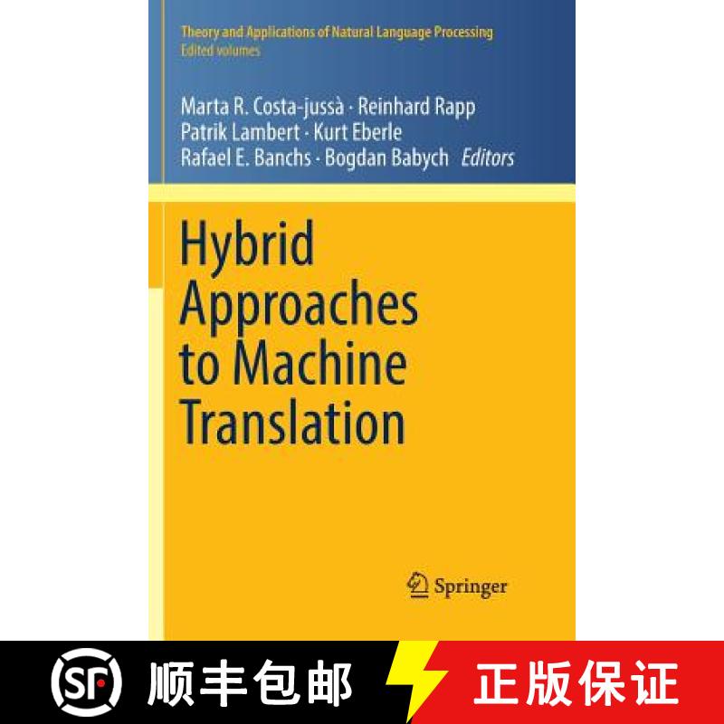 【3-4周达】Hybrid Approaches to Machine Translation [9783319793344]