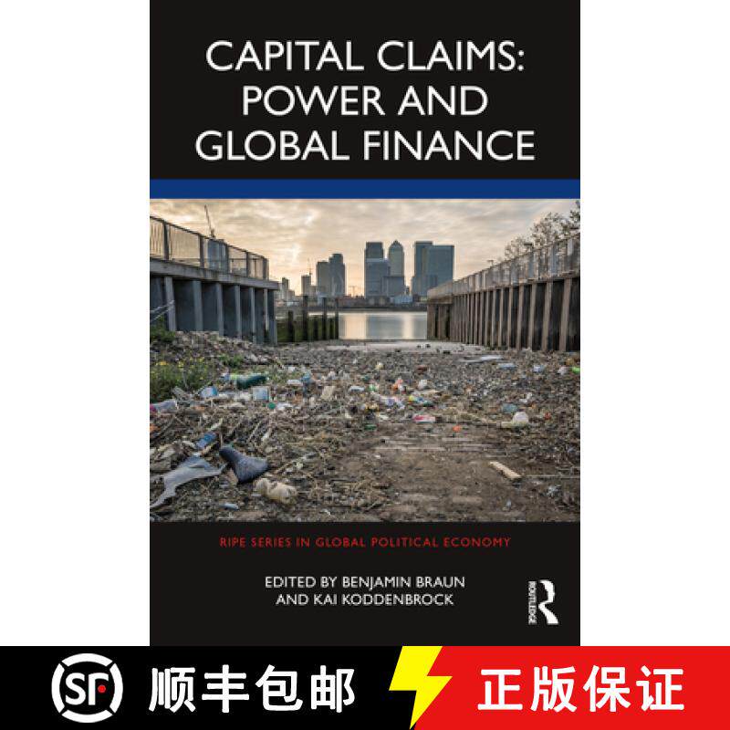 【3-4周达】Capital Claims: Power and Global Finance [9781032111193]