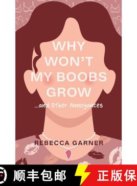 【3-4周达】Why Won't My Boobs Grow...and Other Annoyances [9798885049146]
