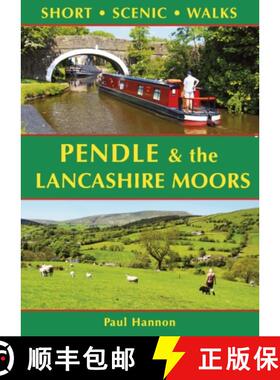【3-4周达】Pendle & the Lancashire Moors: Short Scenic Walks [9781907626432]