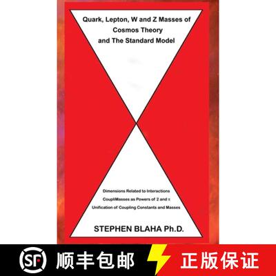 【3-4周达】精装 Quark, Lepton, W and Z Masses of Cosmos Theory and The Standard Model [9798989408450]