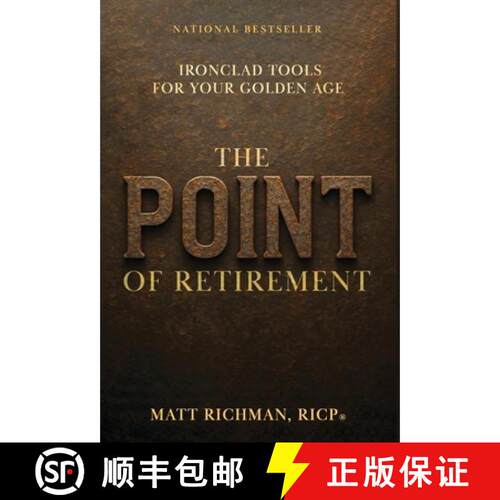 【3-4周达】精装 The Point of Retirement: Ironclad Tools for Your Golden Age [9781964046907]