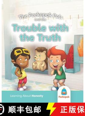 预订 The Peekapak Pals and the Trouble with the Truth [9781988879079]