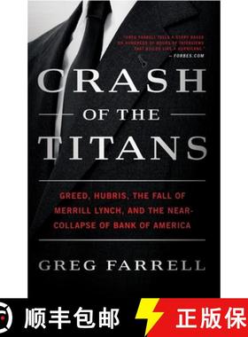 预订 Crash of the Titans: Greed, Hubris, the Fall of Merrill Lynch, and the Near-Collapse of Bank of ... [9780307717870]