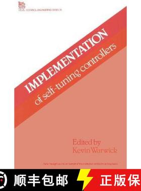 预订 Implementation of Self-Tuning Controllers [9780863411274]