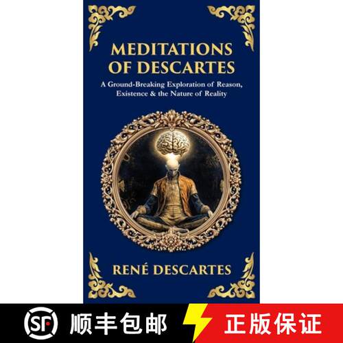 【3-4周达】精装 Meditations of Descartes: A Ground-Breaking Exploration of Reason, Existence & the Na... [9781806297696]